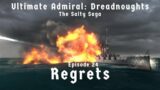 Regrets – Episode 24 – The Salty Saga