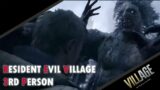 Resident Evil Village 3rd person Gameplay.