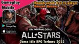 Review Singkat Game Idle RPG Terbaru 2022! TWD All Stars Gameplay (Android)