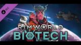 RimWorld: BIOTECH (New Expansion!!!)