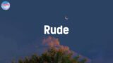 Rude – Magic! | Ed Sheeran, Clean Bandit,… (Lyrics)