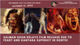 Salman Khan delays new film release because of fear? Kantara superhit in North!!