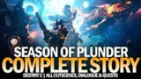 Season of Plunder Full Story [Destiny 2]