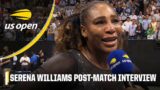 Serena Williams thanks her parents, sister Venus after loss at 2022 US Open