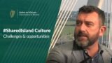 #SharedIsland | Arts & culture on a shared island – challenges & opportunities