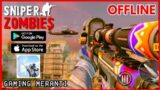 Sniper Zombies 2 – Game Offline Shooting 2022 Gameplay (Android)