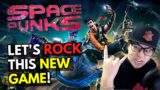 Space Punks! – Rocking this NEW Free to Play Game! – PC only on EPIC GAMES STORE!
