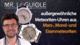 Space Watch: Luxus Meteoriten Uhren, Mond-, Mars- und Metallmeteoriten