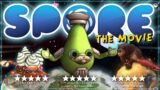 Spore: The Movie.