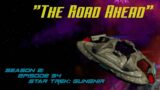Star Trek: Gungnir S2E34 "The Road Ahead"