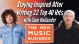 Staying Inspired After Writing 22 Top 40 Hits with Sam Hollander