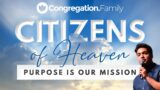 Stefan Junaeus // Citizens of Heaven // Purpose Is Our Mission