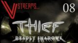 Stream VOD – Thief: Deadly Shadows (Expert) part 8