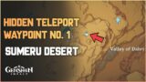 Sumeru Desert Hidden Teleport Waypoint No.1 (Valley of Dahri) | Genshin Impact 3.1