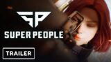 Super People – Cinematic Beta Announcement Trailer | Summer Game Fest 2022