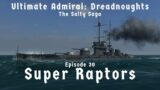 Super Raptors – Episode 30 – The Salty Saga