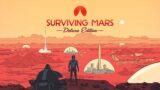 Surviving Mars | Ep. 12 | Dust Storm Test & Team America’s Telescope