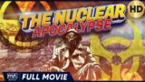 THE NUCLEAR APOCALYPSE – SCIFI FULL HD MOVIE – FULL MOVIE IN ENGLISH