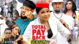 TOTAL PAY BACK SEASON 1- (New Trending Blockbuster Movie) Destiny Etiko 2022 Latest Nigerian Movie