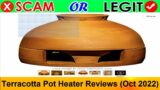 Terracotta Pot Heater Reviews – Want To Know About The Site? Watch It! | Scam Alert Reviews