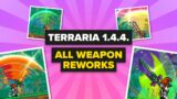 Terraria 1.4.4 – ALL weapon reworks