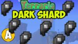 Terraria how to get DARK SHARD | Terraria 1.4.4.5 Dark Shard