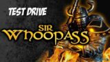 Test Drive – Sir Whoopass: Immortal Death