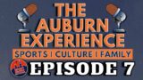 The Auburn Experience | EPISODE 7 | LIVE RECORDING