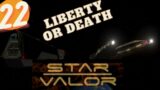 The Battle of -16,63 | LIBERTY OR DEATH | HARDCORE STAR VALOR Ep.22