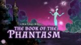 The Book of the Phantasm Kickstarter (For 5th Edition)