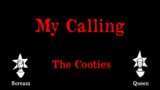 The Cooties – My Calling – Karaoke