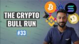The Crypto Bull Run – #33