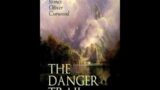 The Danger Trail by James Oliver Curwood – Audiobook
