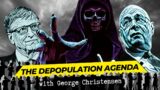 The Depopulation Agenda