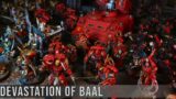The Devastation of Baal – Warhammer 40k Battle Report