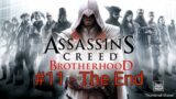 The Finale – Assassin's Creed Brotherhood Walkthrough Part 11 – The End