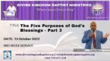 The Five Purposes of God's Blessings – Part 3 (13/10/22)