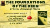 The Foundations of the Deen – by Shehu Uthman Dan Fodiyo (Lesson #12)