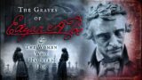 The Graves of Edgar Allan Poe & The Women Who Haunted Him