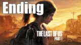 The Last of Us Part 1 Ending PS5 Gameplay Livestream [Remake]