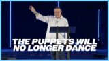 The Puppets Will No Longer Dance | Tim Sheets