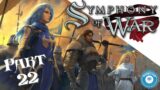 The Secret Of Sayunaa | Symphony Of War | Part 22