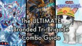The ULTIMATE Branded Tri-Brigade Combo Guide!