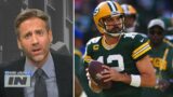 This Just In | Max Kellerman believe Aaron Rodgers will lead Packers to Super Bowl this season