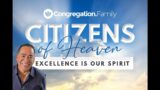 Tim Storey // Citizens of Heaven // Excellence Is Our Spirit