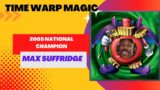 Time Wizard: 2005 National Championship Winner  Max Suffridge #goat #goatformat #yugioh