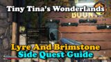 Tiny Tina's Wonderlands, Side Quest Guide: Lyre And Brimstone