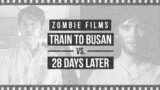 Train To Busan vs. 28 Days Later – Zombie Films || First Prize Films S02E03