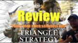 Triangle Strategy Review : "Loving all this salt"