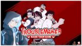 [Troublemaker]- First Game play & Review Demo version~
